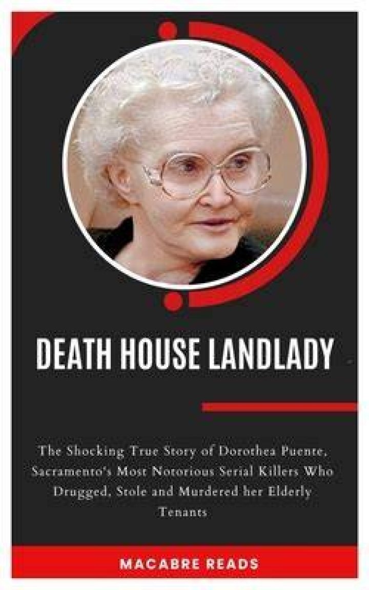 Death House Landlady Dorothea Puente